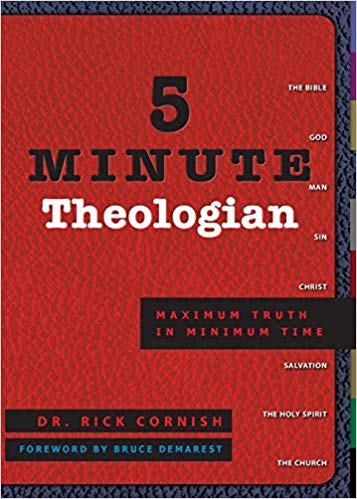 5 Minute Theologian: Maximum Truth in Minimum Time