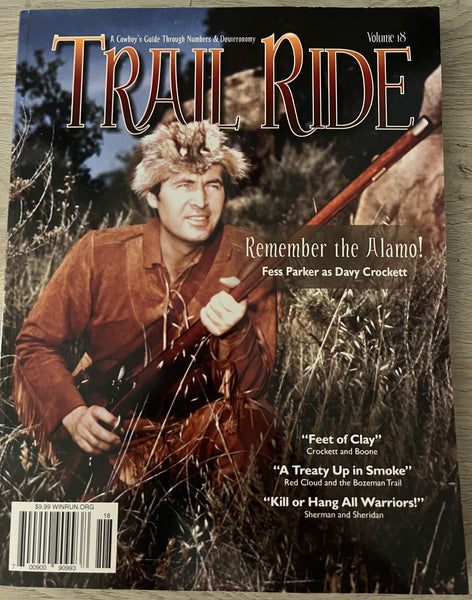 Trail Ride Volume 18 - Remember the Alamo! Fess Parker as Davy Crockett