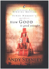 How Good is Good Enough?