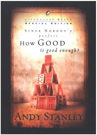 How Good is Good Enough?