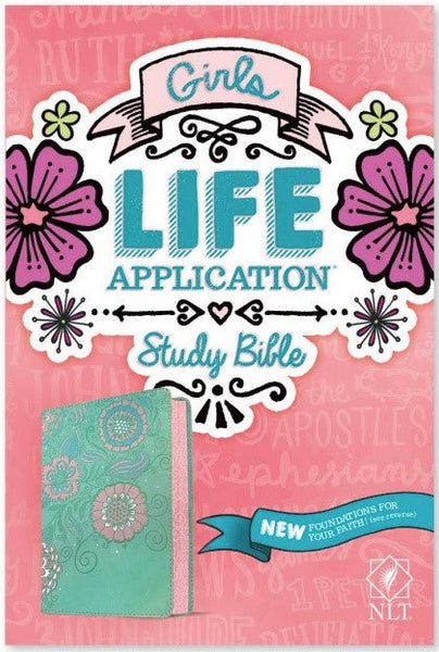 NLT Girls Life Application Study Bible - LeatherLike Seafoam Teal Soft Cover