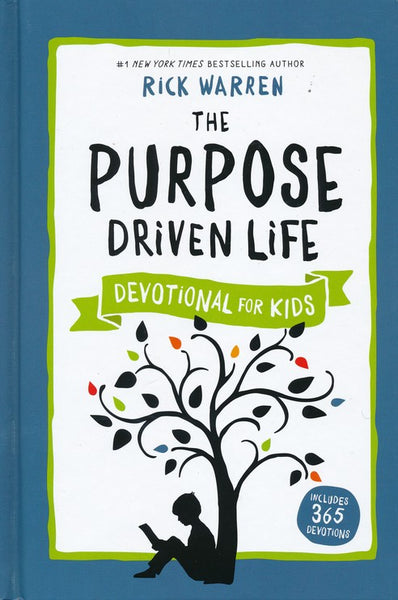 THE PURPOSE DRIVEN LIFE - Devotional for Kids