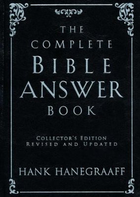 The Complete Bible Answer Book, Collector's Edition