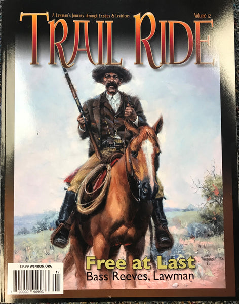 Trail Ride Volume 12 - Bass Reeves, Lawman
