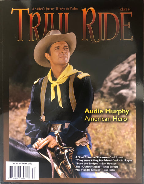 Trail Ride Volume 14 - Audie Murphy