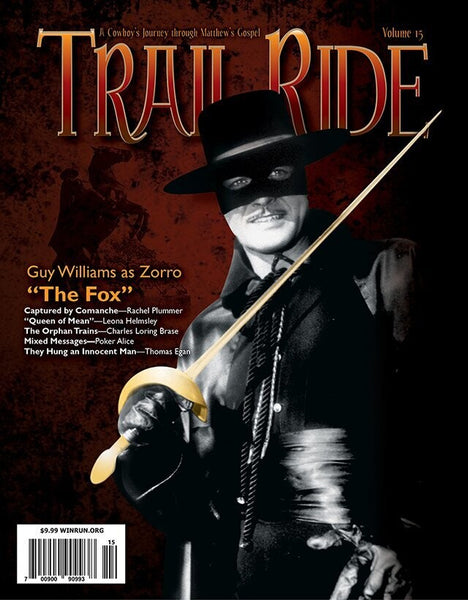 Trail Ride Volume 15 - Guy Williams as Zorro "The Fox"