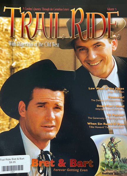 Trail Ride Volume 03 - Bret & Bart