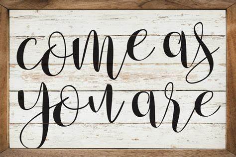 Wall Hanging - Come As You Are