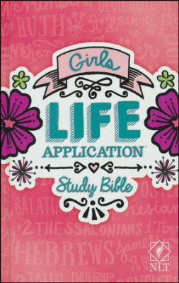 NLT Girls Life Application Study Bible - Hardback